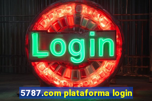 5787.com plataforma login